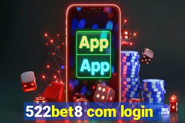 522bet8 com login